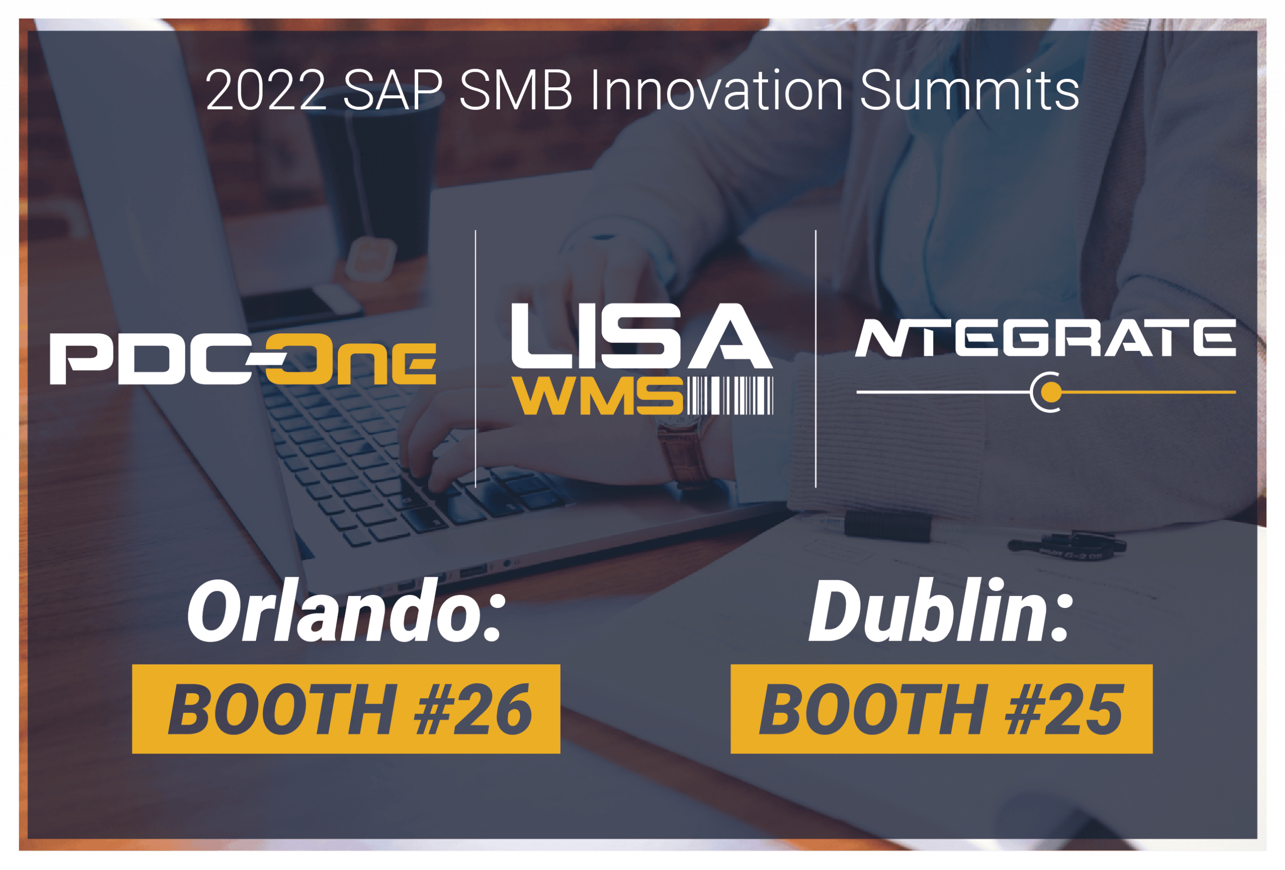 2022 SAP SMB INNOVATION SUMMITS (ORLANDO & DUBLIN) LISA WMS